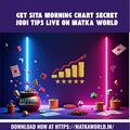 Get Sita Morning Chart Secret Jodi Tips Live On Matka World