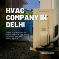 Hvac Company in Delhi - Reagan INC