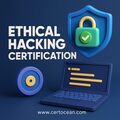 Boost Your Cybersecurity Career with Ethical Hacking Certification