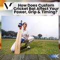 How Does Custom Cricket Bat Affect Your Power, Grip & Timing?