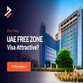 The Key Benefits of UAE Free Zone Visas