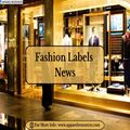 Fashion Labels News and Reports at Apparel Resources