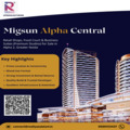 Migsun Alpha Central: The Next Big Commercial Hotspot