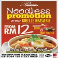 Noodles Promo for Roselle Restaurant at Peninsula Residence All Suite Hotel in KL