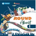 Round About: GK Book for Class 1-8 Fun Facts, Activities and Early Learning Skills