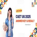 CUET UG 2025 Exam Answer Key Released Check Now