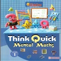 Think Quick Mental Maths for Class 1 by Elegant Publishers