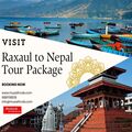 Raxaul to Nepal Tour Package